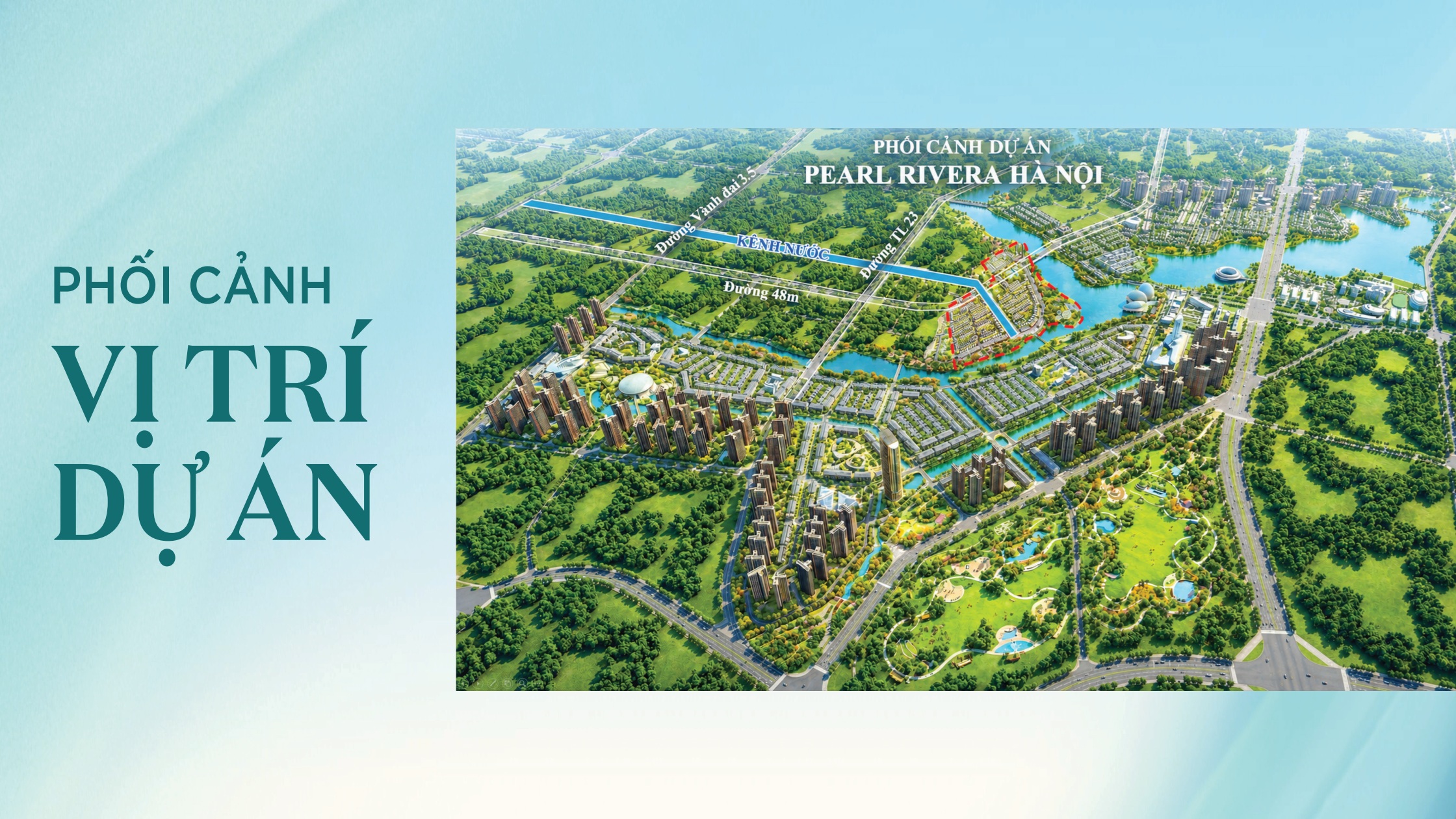 Vị trí dự án Pearl Rivera Hà Nội Vị trí dự án Pearl Rivera Hà Nội